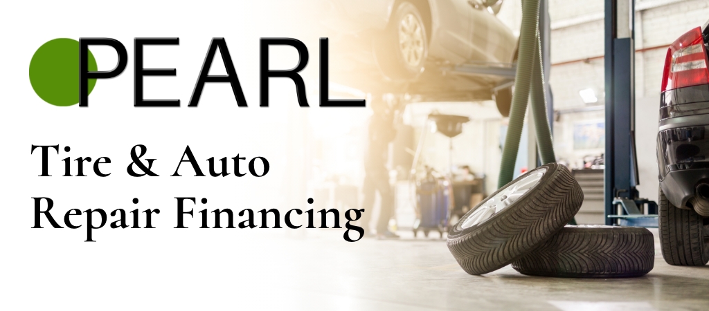 PEARL Tire & Auto Repair Financing